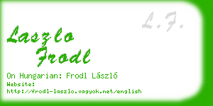 laszlo frodl business card